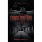 The Construction Project: A Short Story - Paperback