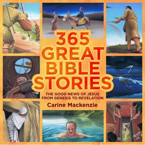 365 Great Bible Stories: The Good News of Jesus from Genesis to Revelation - Hardcover