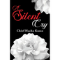 A Silent Cry - Paperback