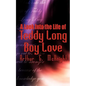 A Look Into the Life of Teddy Long Boy Love - Paperback