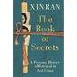 The Book of Secrets: A Personal History of Betrayal in Red China - Hardcover