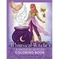 Whimsical Witches: A Magical Witchy Coloring Book - Paperback