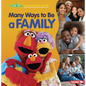 Many Ways to Be a Family - Paperback