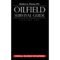 Oilfield Survival Guide, Volume One: For All Oilfield Situations - Hardcover