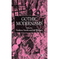 Gothic Modernisms - Hardcover