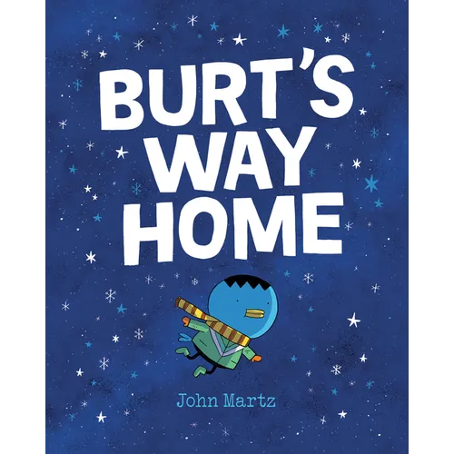 Burt's Way Home - Hardcover