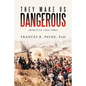 They Make Us Dangerous: (Bolivia 1964-1980) - Paperback