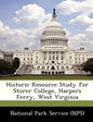 Historic Resource Study for Storer College, Harpers Ferry, West Virginia - Paperback