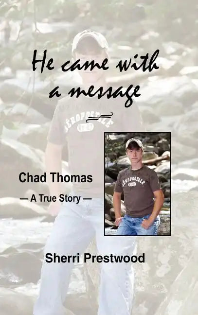 He came with a message - Hardcover