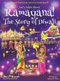 Let's Learn About Ramayana! The Story of Diwali (Maya & Neel's India Adventure Series, Book 15) - Hardcover