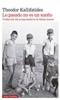 Lo Pasado No Es Un Sueño - Paperback