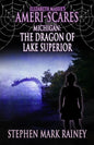 Elizabeth Massie's Ameri-Scares Michigan: The Dragon of Lake Superior - Paperback