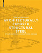 Architecturally Exposed Structural Steel: Specifications, Connections, Details - Paperback