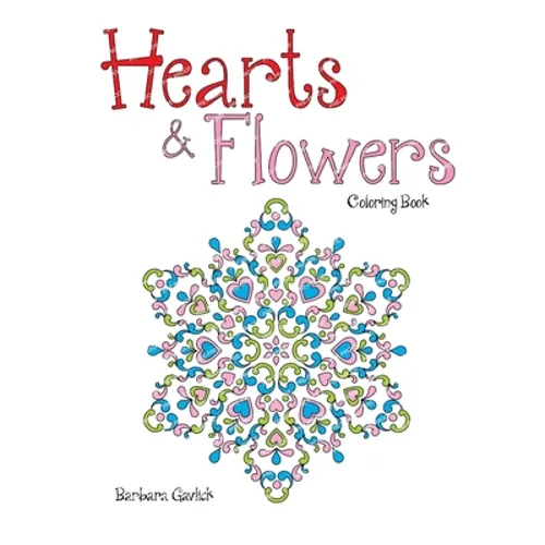 Hearts & Flowers: Coloring Book - Paperback