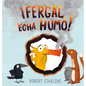 Fergal Echa Humo! - Hardcover