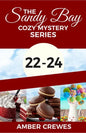 The Sandy Bay Cozy Mystery Series: 22-24 - Paperback
