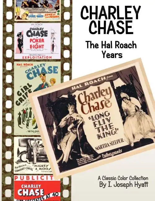 Charley Chase: The Hal Roach Years - Paperback