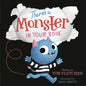 There's a Monster in Your Book: A Funny Monster Book for Kids and Toddlers - Paperback