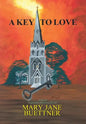 A Key to Love - Hardcover