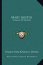 Mary Austin: Woman of Genius - Paperback