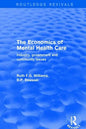 The Economics of Mental Health Care: Industry, Government and Community Issues - Paperback