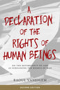 Declaration of the Rights of Human Beings: On the Sovereignty of Life as Surpassing the Rights of Man - Paperback