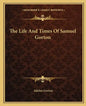 The Life and Times of Samuel Gorton - Paperback