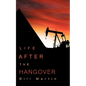 Life After the Hangover - Paperback