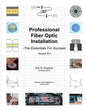 Professional Fiber Optic Installation: The Essentials For Success - Paperback