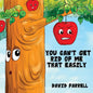You Can't Get Rid Of Me That Easily - Paperback