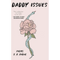 Daddy Issues: Poems - Paperback