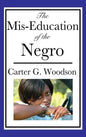 The Mis-Education of the Negro - Hardcover