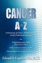 CANCER from A to Z: A Dictionary of Cancer-Related Terms - Paperback