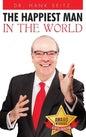 The Happiest Man in the World - Hardcover