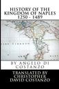 History of the KINGDOM OF NAPLES 1250 - 1489 - Paperback