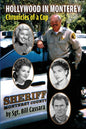 Hollywood in Monterey: Chronicles of a Cop - Paperback