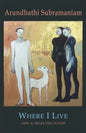 Where I Live: New & Selected Poems - Paperback