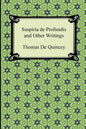Suspiria de Profundis and Other Writings - Paperback