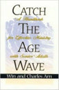 Catch the Age Wave - Paperback