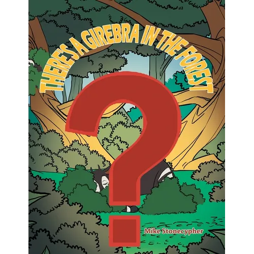 There's a Girebra in the Forest - Paperback