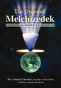 The Order of Melchizedek: Love, Willing Service, & Fulfillment - Paperback