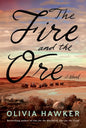 The Fire and the Ore - Paperback