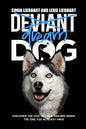 Deviant Dog to Dream Dog - Paperback
