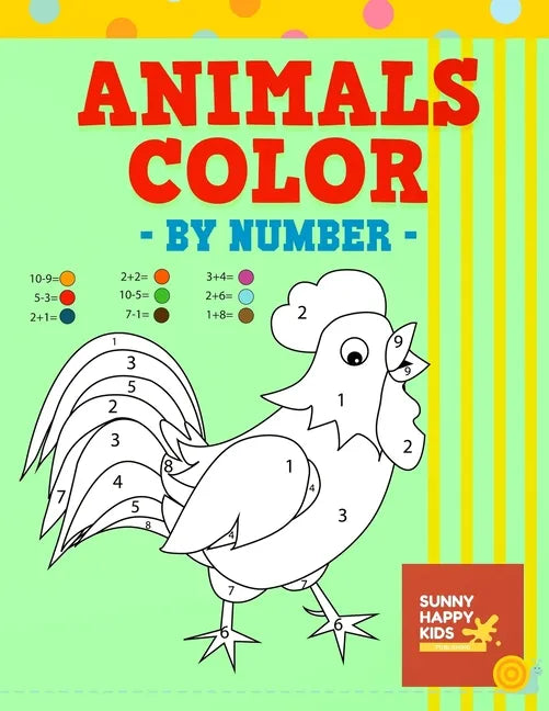Animals Color By Number: Fun and Educational Animal Coloring Book Designed Especially For Kids Of All Ages - Paperback