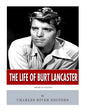 American Legends: The Life of Burt Lancaster - Paperback