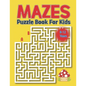 Mazes Puzzle Book for Kids 8-12 Years: Kids Maze Activity Book Ages 8-12 -Unique Mazes with Solutions for Kids, Boys and Girls Activity Book for Kids - Paperback