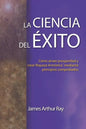 La Ciencia del Éxito: Cómo Atraer Prosperidad Y Crear Riqueza Armónica(r) Mediante Principios Comprobados - Paperback