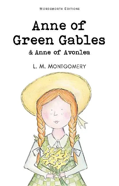 Anne of Green Gables & Anne of Avonlea - Paperback
