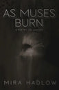 As Muses Burn - Paperback