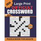2024 Large Print Difficult Crossword Puzzle Book For Adults: Adult Crossword Puzzles with Solutions, 80 Large Print Crossword Puzzles for Adults and S - Paperback